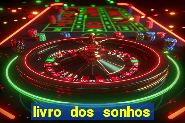 livro dos sonhos jogo do bicho